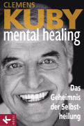 Clemens Kuby - mental healing